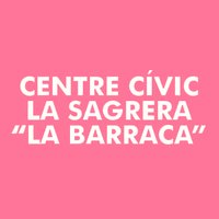 Centre Cívic La Sagrera "La Barraca" (@cclasagrera) 's Twitter Profile