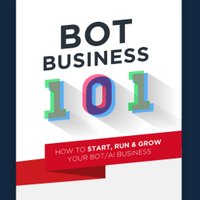 Bot Business 101 (@thebotbook) 's Twitter Profile