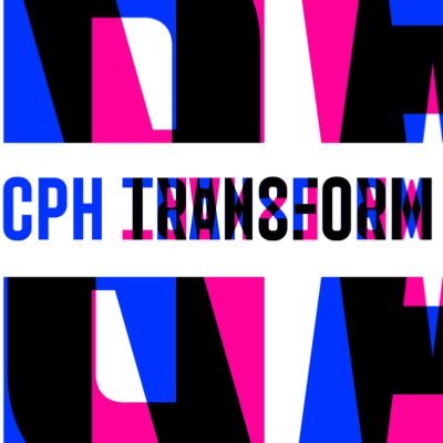 #cphtransform17 - Festival med fokus på fremtidens digitale indhold.