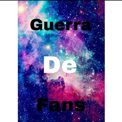 GUERRAS DE FANS 🙊🌟
#GuerraDeFandoms