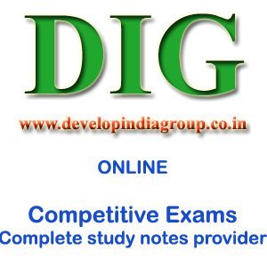Develop India Group India's largest online complete study notes providing website. We are providing complete study notes for all 14 exams conducted by UPSC.