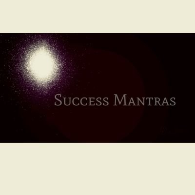 Only Practical Suggestions for real life Success
Cunning, Hard Hitting Mantras that work in real world.