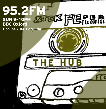Felix tweeting for The Hub - 95.2fm Sunday 9 - 10pm, BBC Oxford
Oxford's cultural magazine!