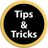 Tips & Tricks