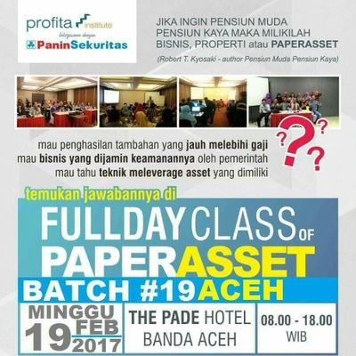 Mau Penghasilan Tambahan Yang Jauh Melebihi Gaji? Ikuti FullDayClass PaperAsset ,private coaching paperasset d aceh sms 08116711091