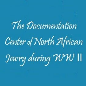 The Documentation Center of North African Jewry during WWII