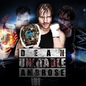 I like Dean Ambrose so much in WWE
