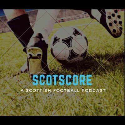 Scottish Football Podcast Hosted By @ScottBradleyX ⚽️🏴󠁧󠁢󠁳󠁣󠁴󠁿 Available on Apple Podcast & SoundCloud 🎙