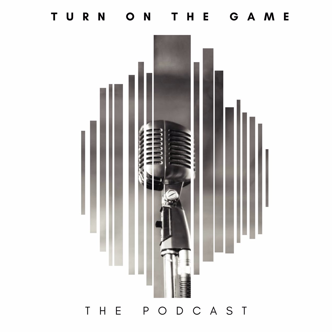 Turn on the Game the Podcast