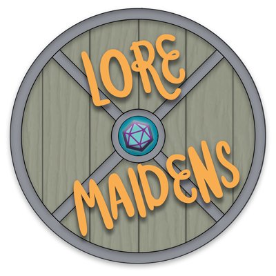 Lore Maidens