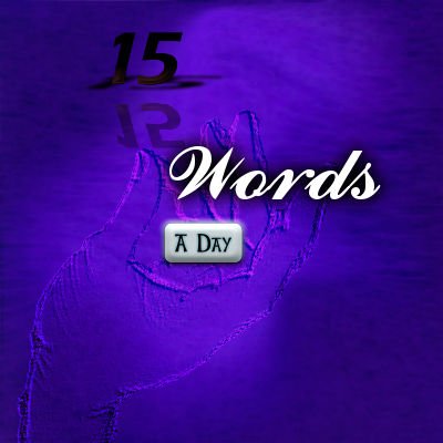 Created in 2015 by @Tammy_J_Knott , the #15wordsaday challenge is a movement among poets.