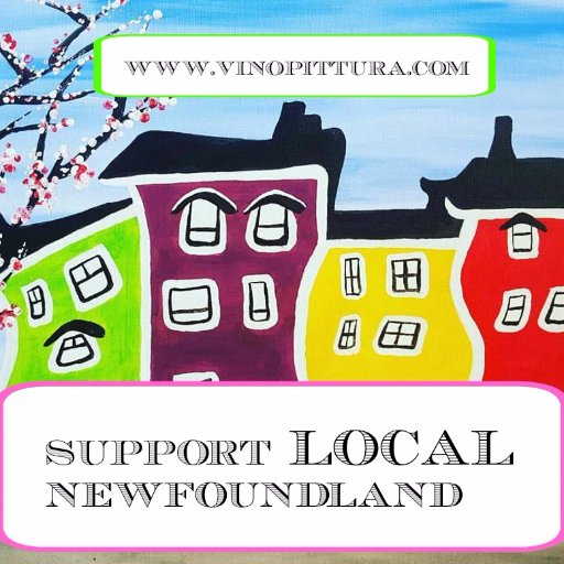 SUPPORT LOCAL! Newfoundland's LOCAL paint and sip events.  We host public and private social painting events. Everyone is welcome! Wine + Painting = FUN