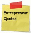 Entrepreneurial Quotes for Entrepreneurs presented to you by Danish serial entrepreneur Martin Thorborg