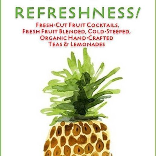 Fresh Fruit·Blended, Hand·Crafted Cocktails, Desserts, Cold·Steeped, Organic Teas, Lemonades & More!!