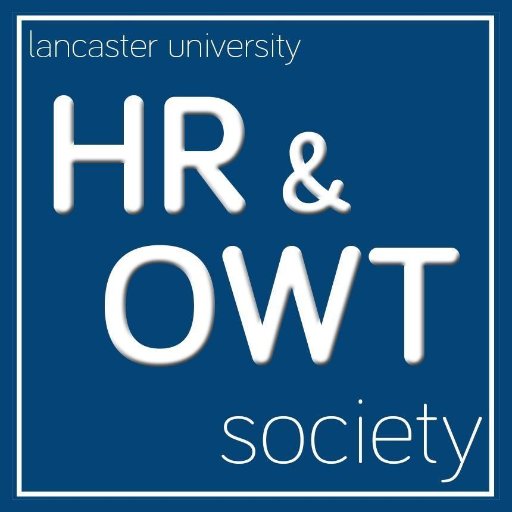 Lancaster University HR & OWT Society aims to provide a mind-set for people who have a passion for Human Resources and Behavioual Management.