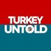 Turkey Untold (@TurkeyUntold) Twitter profile photo