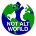 NOT ALT WORLD (@NotAltWorld) Twitter profile photo