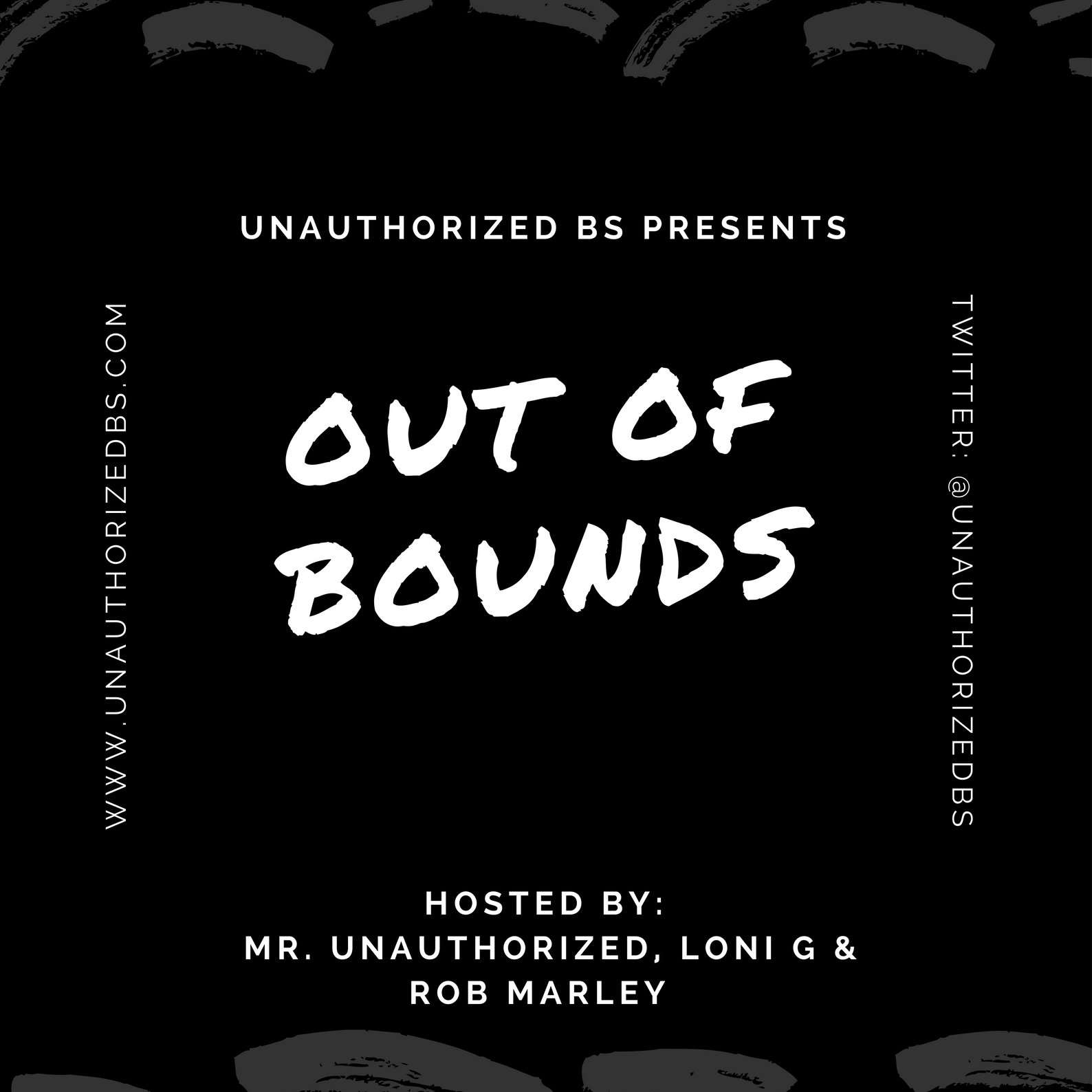 UnAuthorized BS presents Out of Bounds. The sports podcast that everyone has been waiting on. *Podcast and Site being unveiled soon. Stay tuned for updates!