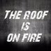 The Roof-is-on Fire (@Roofonfire_aa) Twitter profile photo