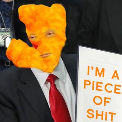 not a fan of the poopy cheeto man