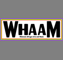 Whatcom All-ages Arts & Music (WhAAM) is Bellingham's only off-campus nonprofit all-ages music venue, now located at Jinx Art Space, 306 Flora Street.