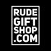 Rude Gift Shop (@rudegiftshop) Twitter profile photo
