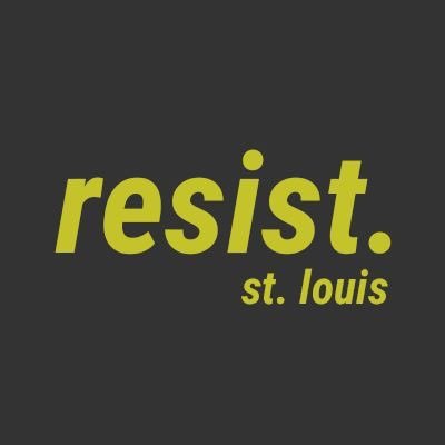 We’re St. Louisans working together to resist the Right’s attacks on our communities. #resistSTL