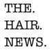 The.Hair.News (@thehairnews) Twitter profile photo