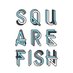 Squarefish (@squaretweets) Twitter profile photo Squarefish (@squaretweets) Twitter profile photo