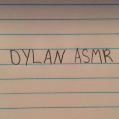 Dylan ASMR