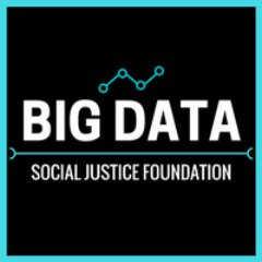 Big Data Social Justice raises awareness of the role of data for change and social good.