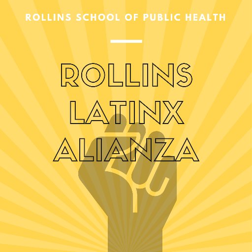 To Recruit, Retain, and Reinforce the presence of the Latinx community at @EmoryRollins School of Public Health • rollins.latinx.alianza@gmail.com