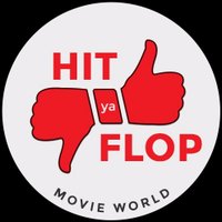 HitYaFlop-MovieWorld(@HityaFlop_MW) 's Twitter Profile Photo