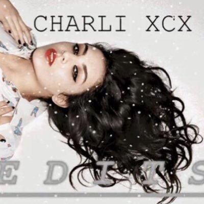 Most of the things that I say are totally false. I am the result of Dinosaur Sex. Some are true. I LOOOVE CHARLI XCX