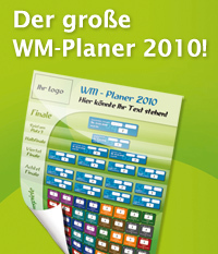Der große Fussball WM-Planer 2010 - jetzt online bestellen! Firmenlogo hochladen und auf den Planer drucken lassen! Achtung: Nur bis zum 30.4. nur €19,90!