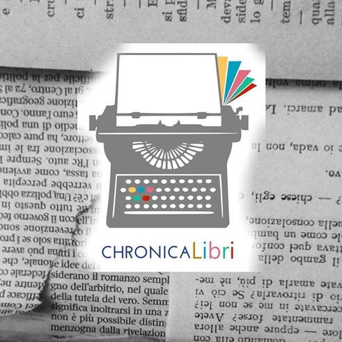 ChronicaLibri, ogni giorno recensioni, interviste e novità. ChrL è un giornale tutto da leggere. Ideatore di #letturedinotteneiletti e #OggiPasolini