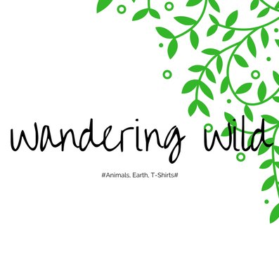 Wandering wild is a clothing company with a conscience. Like you, we are passionate about the Earth. We donate 25% of all proceeds to conservation.