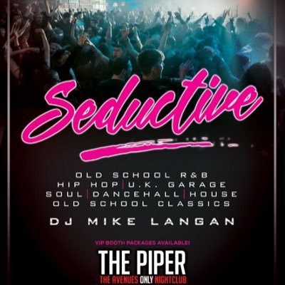 Seductive Saturday every Saturday The Piper Club Newland Avenue. Old School R&B. 9-3am