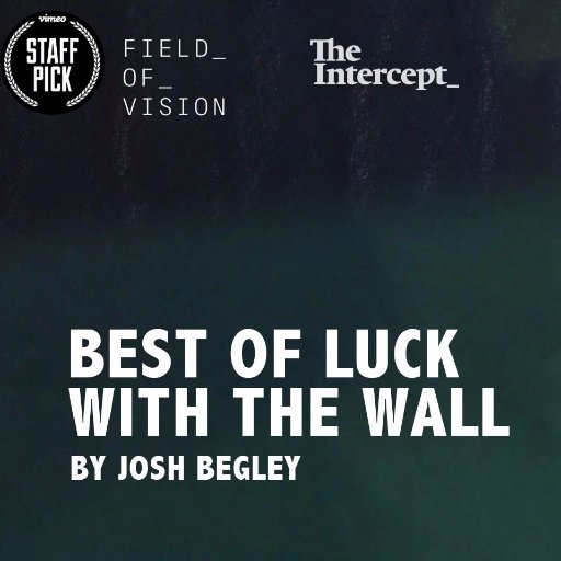 Best Of Luck With The Wall Borderfilm Twitter