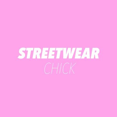 STREETWEAR 🧢 | SNEAKERS 👟 | FASHION 👗| GIRLS 👧 | BRANDS 😎| Mention @streetwearchick to be featured