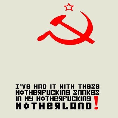 You and I might be friends, but if not straight to gulag for you, fascist. Tell your mom I'll be home for dinner...you won't be.