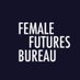 FemaleFuturesBureau (@femalefutures) Twitter profile photo FemaleFuturesBureau (@femalefutures) Twitter profile photo