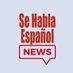 Se Habla Español News (@sehablaespnews) Twitter profile photo