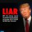 TRUMP THE LIAR
