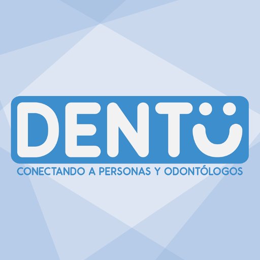 DENTÜ es una aplicación para smartphones que relaciona al odontólogo y paciente de forma más íntegra y transparente.