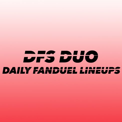 Free Fanduel lineups daily! Tips appreciated! PayPal: MistWorksUSA@gmail.com