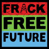 Frack Free Future(@FrackFreeTweets) 's Twitter Profile Photo