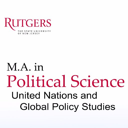 The official Twitter of the Rutgers M.A. in Political Science - United Nations & Global Policy Studies