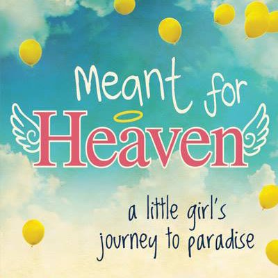 Thoughts from Bryan Young, The author of the book, Meant for Heaven: a little girl's journey to Paradise.This is a story about faith, death  and the afterlife