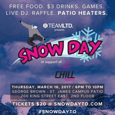 TEAMLTD presents Snow day! Après-Ski party in downtown Toronto on 16/03/2017. 100% of proceeds go to the Chill Foundation 🏂⛷